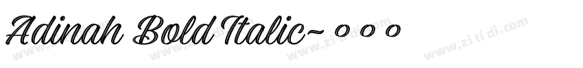 Adinah Bold Italic字体转换 Adinah Bold Italic字体转换